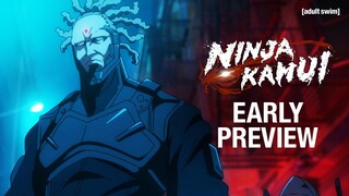 EARLY PREVIEW: Ninja Kamui | adult swim