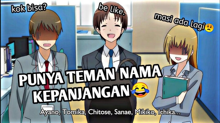 KETIKA NAMA PANJANG LO DIKETAHUI SAMA TEMAN LO