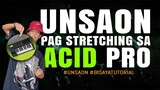 UNSAON pag stretching sa Acid Pro