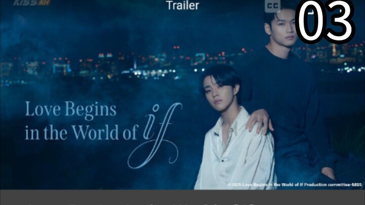 Love begin in the world of if ep 3 (ENGSUB)