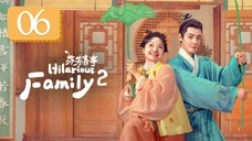 Hilarious Family 2 - Episode 6 [Eng Sub]