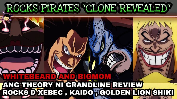 Rocks pirates clone revealed? Grandline review theory | Rocks d Xebec , Kaido , shiki