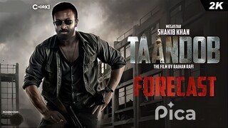 Taandob Forecast | Shakib Khan | Jaya Ahsan | Sabila Nur | Raihan Rafi | |Chorki |