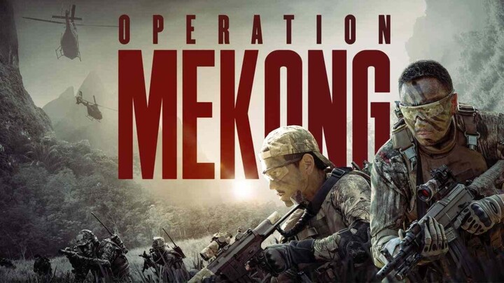 Operation Mekong 2016•Action/Adventure | Tagalog Dubbed