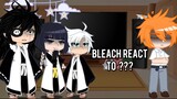 𒊹︎ Bleach React to Ichigo 𒊹︎ || (3/?) || Bleach || ❥ M Y L A