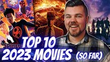 Top 10 Best Movies of 2023 (so far)