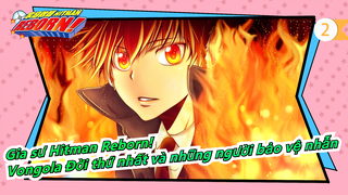 [Gia sư Hitman Reborn!/Vẽ tay MAD] Vongola Đời thứ nhất và những người bảo vệ nhẫn_2