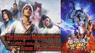 Eps 21-48 |The Strongest Meal Hero Ever "Shishang Zui Qiang Nan Zhujue" Season 1 End Sub indo