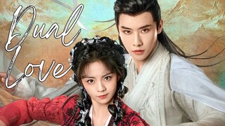 Dual🇨🇳Love (2024)✨Eps 15🇮🇩[Sub Indo]