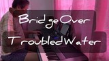 Bridge Over Troubled Water - Simon and Garfunkel | piano cover