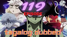 Hunter X Hunter episode 119 Tagalog Dubbed