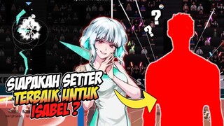 APAKAH PEMAIN INI LAYAK MENJADI SETTER TERBAIK UNTUK ISABEL ? THE SPIKE MOBILE