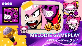 MELODIE GAMEPLAY // BRAWL STARS