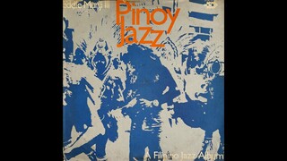 Eddie Munji III - Pamulinawen (Pinoy Jazz LP) Rare Pinoy Jazz Funk