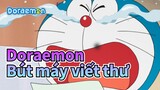 [Doraemon] Sẽ ra sao nếu bạn có "Bút máy viết thư" của Doraemon!!!