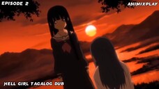 Hell Girl Episode 2 (Tagalog Dub) Season 1 HD