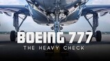 Boeing 777 The Heavy Check 2016 1080p