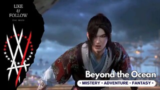 Beyond the Ocean Season 2 Episode 16 Sub Indonesia