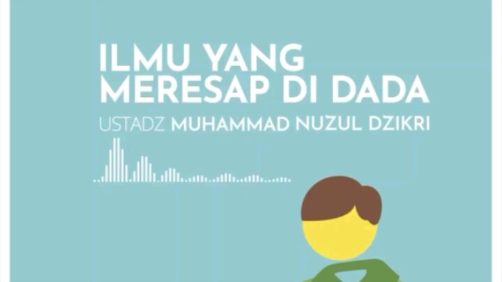 Ilmu yang Meresap Di Dada