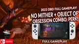 NOMITHER + OBJECT OF OBSESSION COMBO! DEAD BY DAYLIGHT SWITCH 324