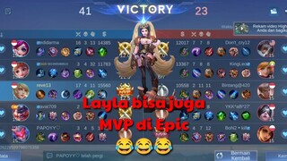 Layla bisa juga MVP di Epic | Mobile Legends #mobilelegend #mobilelegend #mobilelegendsbangbang