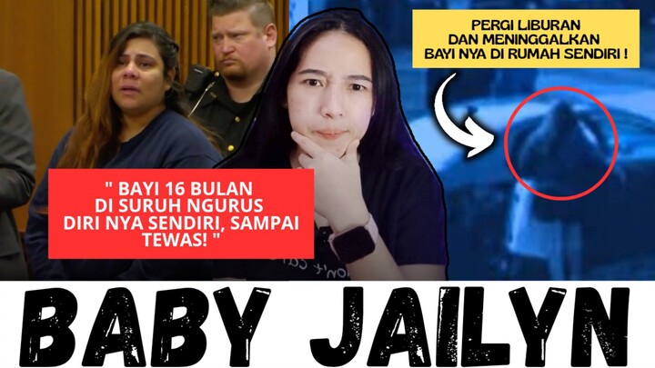 KISAH TRAGIS BABY JAILYN, DI TINGGAL IBU NYA LIBURAN SELAMA 10 HARI . HINGGA TEWAS!