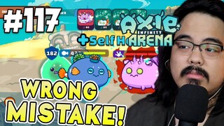 MY WRONG MISTAKE! | Axie Infinity (Tagalog) #117