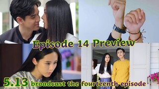 EP14 Preview: No One Can Stop Two Hearts from Being Together! #MyLuckyStar #泰版放羊的星星