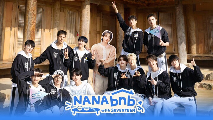 SEVENTEEN 'NANA BNB' SPECIAL EPISODE