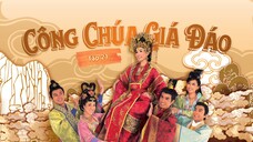 Phim Công Chúa Giá Đáo - Tập 21 ( Lồng Tiếng )