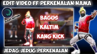CARA EDIT VIDEO JEDAG JEDUG FF PERKENALAN DI ALIGHT MOTION
