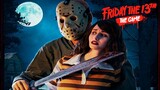 Friday the 13th - Giây Cuối Cùng Sống Sót Khỏi Jason | Big Bang