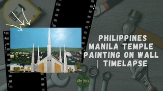 Philippines Manila Temple Painting on Wall | Time Lapse