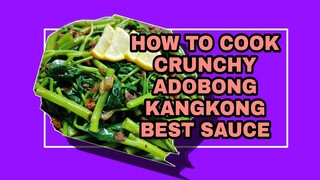 CRUNCHY ADOBONG KANGKONG | ANG SEKRETO NG ADOBONG KANGKONG