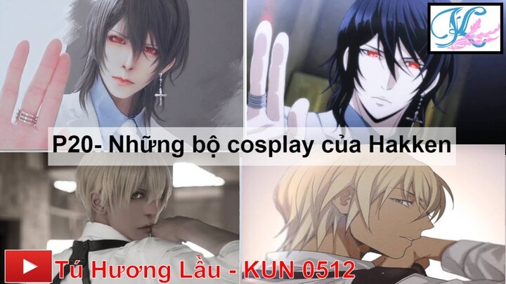 P20- Những bộ cosplay của Hakken Ryou