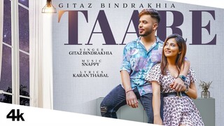 Taare (Video) | Gitaz Bindrakhia | Snappy | Karan Thabal | Avex Dhillon | Latest Punjabi Song 2022