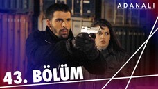 Adanalı - Sezon 2 Bölüm 13 [BÖLÜM 43]