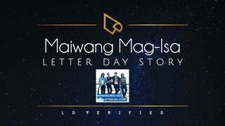 Letter Day Story | Maiwang Mag-Isa (Lyric Video)