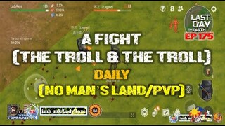 DAILY PVP EP 175 (THE TROLL & THE TROLL) - Last Day On Earth: Survival