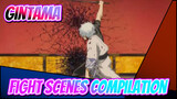 [Gintama / Epic Edit] Fight Scenes Compilation