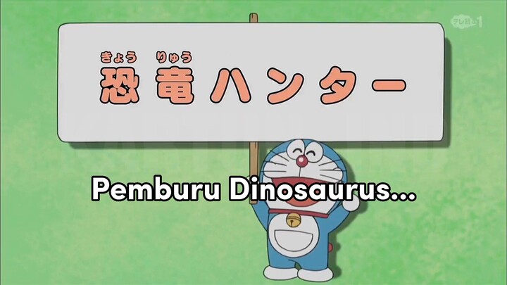 Doraemon Bahasa Indonesia(HD) - Pemburu Dinosaurus.