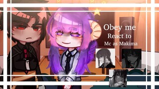 || Obey me React to Mc as Makima! || WARNING SPOILERS AHEAD CHAINSAW MAN