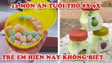 Tuổi Thơ Dữ Dội 12 Món Ăn Vặt Trẻ Em 8x 9x Ai Cũng Ăn Trẻ Em Hiện Không Biết Món Gì