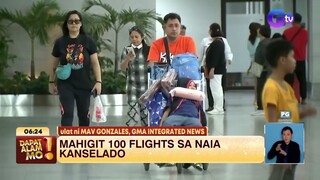Mahigit 100 flights sa NAIA, kanselado ngayong July 25 | Dapat Alam Mo!
