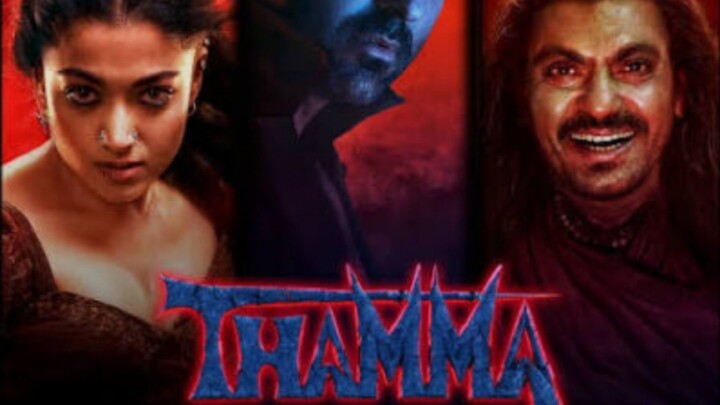Thamma (2025) Bollywood Hindi Movie