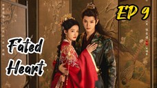 [ENG] EP 9 Fated Heart