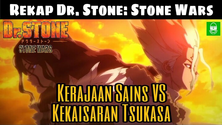 REKAP !! SELURUH ALUR CERITA ANIME | DR STONE: STONE WARS | TOTAL EPS. 11