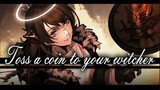 [Arknights/ลายมือ] โยนเหรียญให้ Witcher ของคุณ[Mostima/Witcher 3]