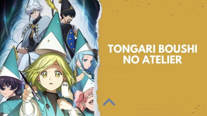 Atelier Topi Penyihir Ep 4 (Sub Indo)