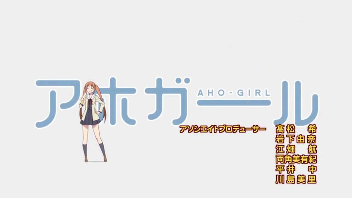 aho girl-episode 1